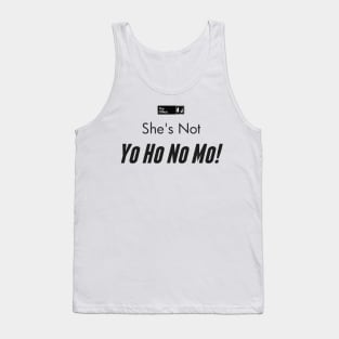 She is not Yo Office Ho No Mo Tank Top